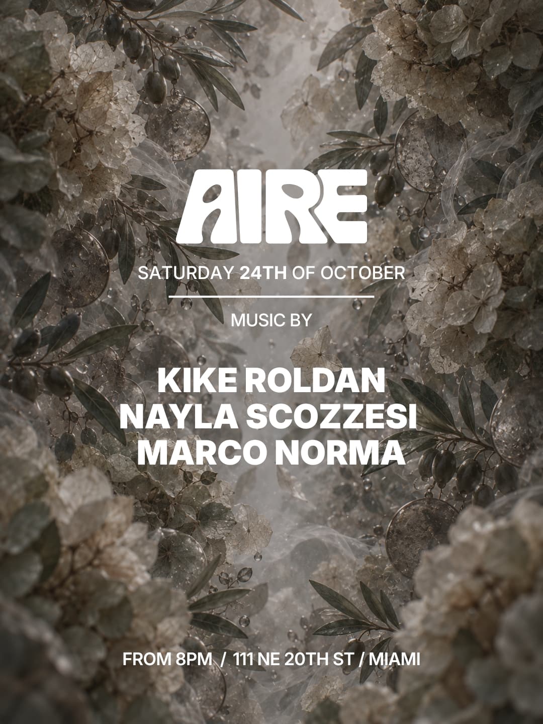 Flyer for Kike Roldan, Nayla Scozzesi and Marco Norma at AIRE Miami, Saturday, October 24