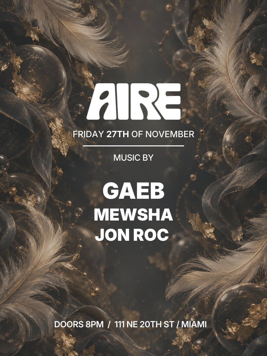 Flyer for Gaeb, Mewsha, Jon Roc at AIRE Miami, Friday, November 27